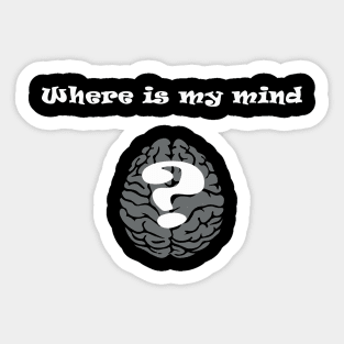 My Mind? Sticker